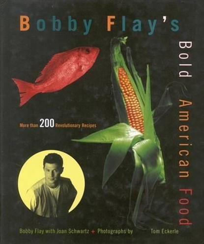 Bobby Flay's Bold American Food, FLAY,  Bobby ; Schwartz, Joan - Paperback - 9780446517249