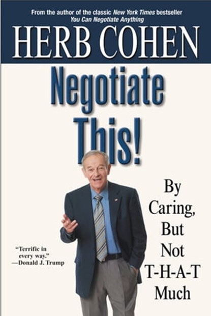 Negotiate This!, Herb Cohen - Ebook - 9780446534789