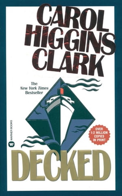 Decked, Carol Higgins Clark - Ebook - 9780446537124