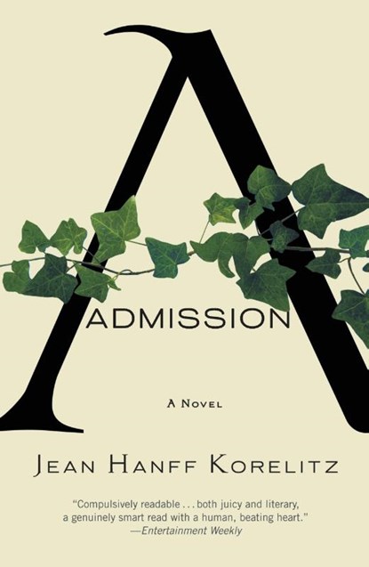 Admission, Jean Hanff Korelitz - Paperback - 9780446540711