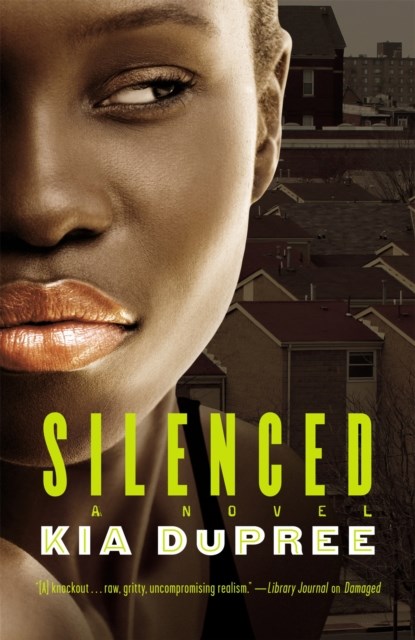 Silenced, Kia Dupree - Paperback - 9780446547741