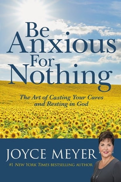 Be Anxious for Nothing, Joyce Meyer - Ebook - 9780446549752