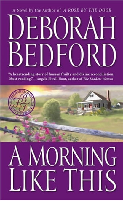 A Morning Like This, Deborah Bedford - Ebook - 9780446551328