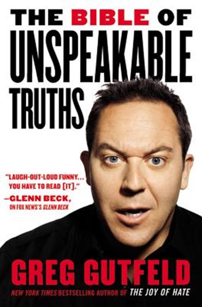 The Bible of Unspeakable Truths, Greg Gutfeld - Paperback - 9780446552318
