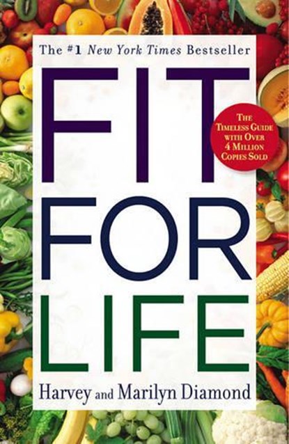 Fit for Life, Harvey Diamond ; Marilyn Diamond - Paperback - 9780446553643
