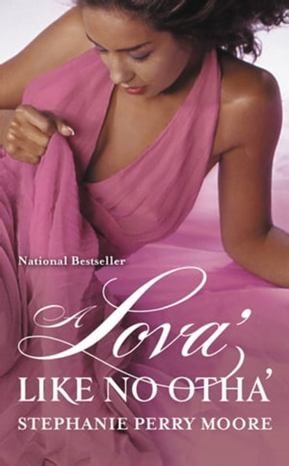 A Lova' Like No Otha', Stephanie Perry Moore - Ebook - 9780446553780