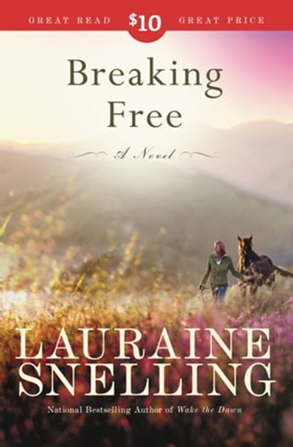 Breaking Free, Lauraine Snelling - Ebook - 9780446555098