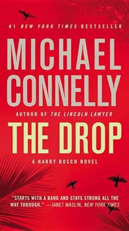 The Drop, CONNELLY,  Michael - Paperback - 9780446556699