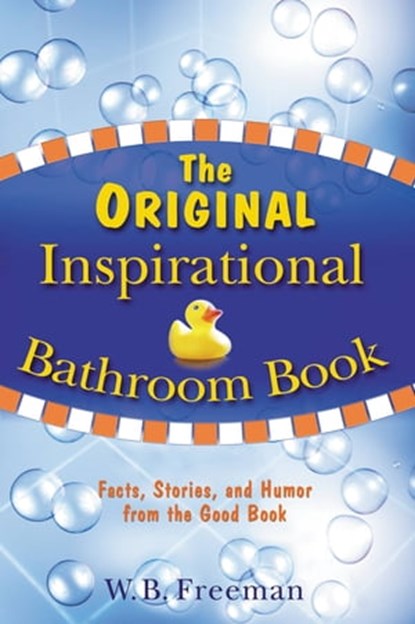 The Original Inspirational Bathroom Book, W. B. Freeman - Ebook - 9780446560207