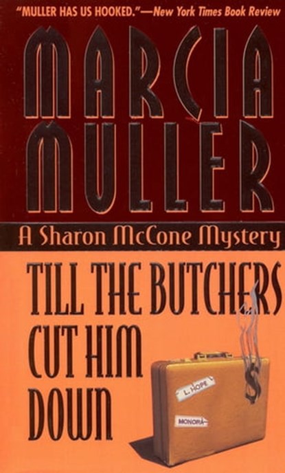 Till the Butchers Cut Him Down, Marcia Muller - Ebook - 9780446561600