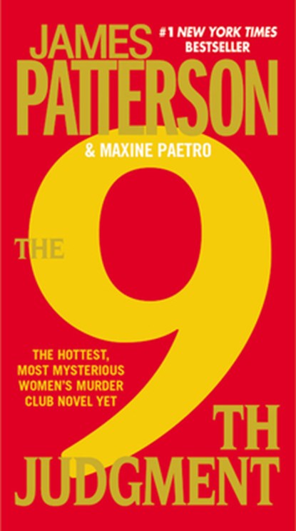 Patterson, J: 9th Judgment, James Patterson ; Maxine Paetro - Paperback - 9780446565660