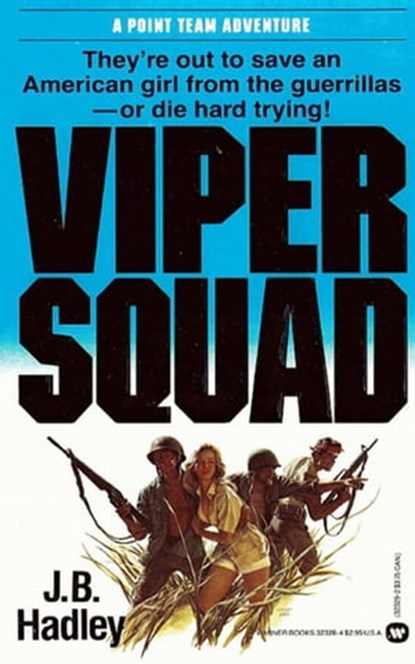 The Viper Squad, J.B. Hadley - Ebook - 9780446567664