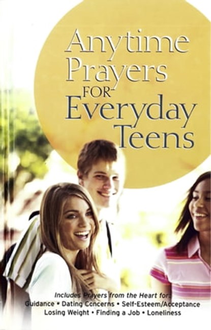 Anytime Prayers for Everyday Teens, No Author - Ebook - 9780446569330