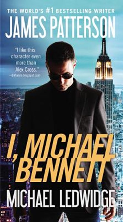 I, Michael Bennett, James Patterson - Paperback - 9780446571814