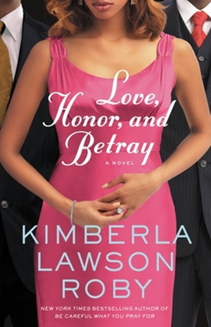 Love, Honor, and Betray, Kimberla Lawson Roby - Paperback - 9780446572446