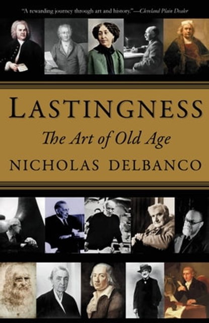 Lastingness, Nicholas Delbanco - Ebook - 9780446574655