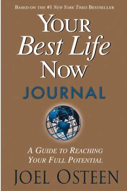 Your Best Life Now Journal, OSTEEN,  Joel - Gebonden - 9780446577847
