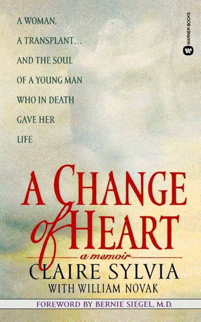 A Change of Heart, Claire Sylvia ; William Novak - Paperback - 9780446604697