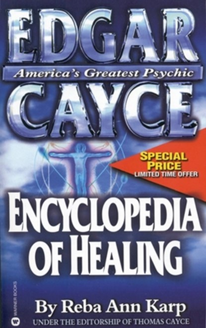 Edgar Cayce Encyclopedia of Healing, Reba Ann Karp - Paperback - 9780446608411