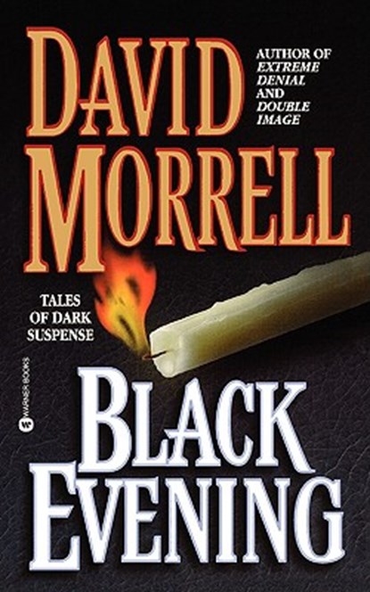 Black Evening, David Morrell - Paperback - 9780446608640