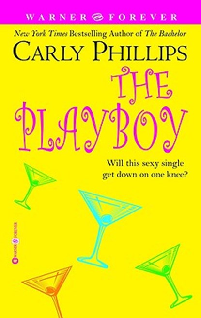 The Playboy, PHILLIPS,  Carly - Paperback - 9780446610551