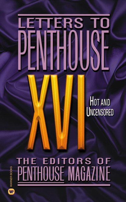Letters to Penthouse XVI: Hot and Uncensored, Penthouse International - Paperback - 9780446611794