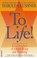 To Life, Harold S. Kushner - Paperback - 9780446670029