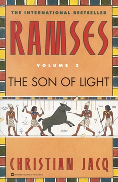 RAMSES V01 RAMSES THE SON OF L, Christian Jacq - Paperback - 9780446673563