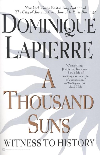 A Thousand Suns, Dominique Lapierre - Paperback - 9780446675956