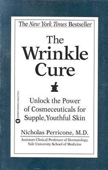 WRINKLE CURE, Nicholas Perricone - Paperback - 9780446677769