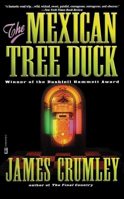 The Mexican Tree Duck, James Crumley - Paperback - 9780446677912