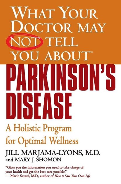 What Your Dr...Parkinson's Disease, Jill Marjama-Lyons ; Mary J. Shomon - Paperback - 9780446678902