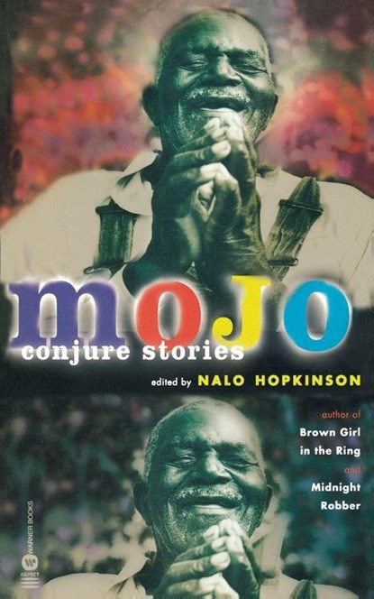 Mojo, Nalo Hopkinson - Paperback - 9780446679299