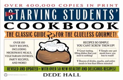 The Starving Students' Cookbook, HALL,  Dede - Paperback - 9780446679619