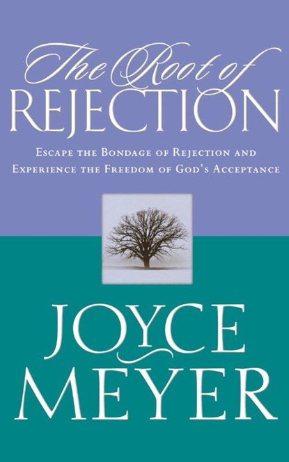 The Root of Rejection, Joyce Meyer - Paperback - 9780446691147