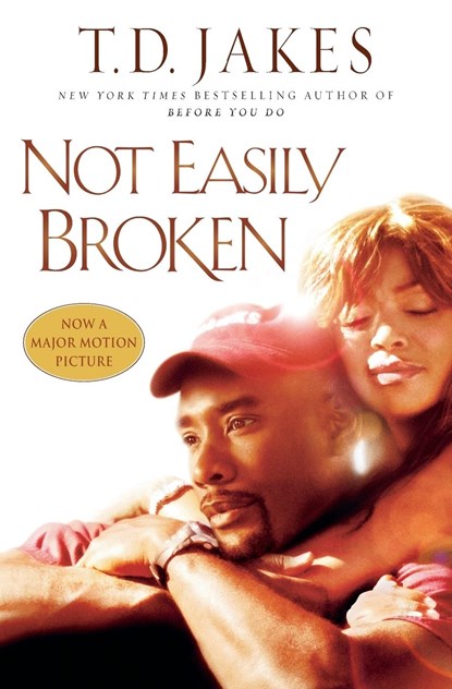 Not Easily Broken, T. D. Jakes - Paperback - 9780446693844