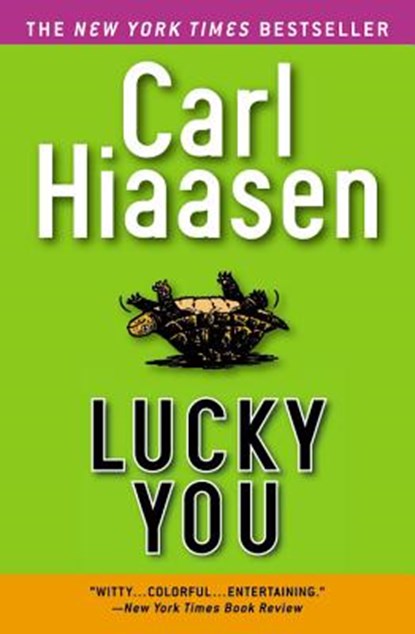 Lucky You, Carl Hiaasen - Paperback - 9780446695657