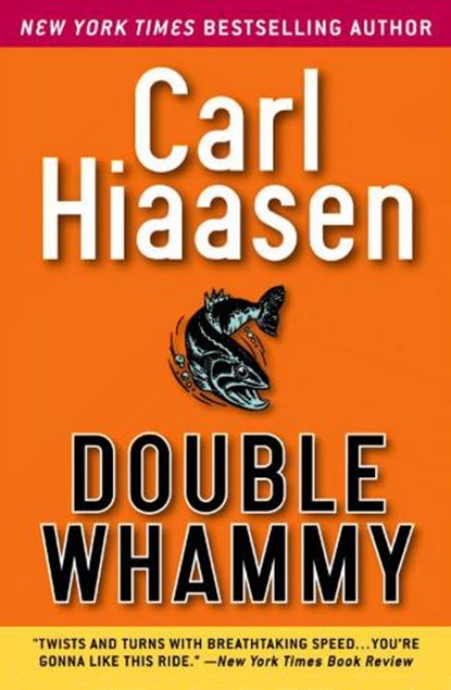 Double Whammy, HIAASEN,  Carl - Paperback - 9780446695664