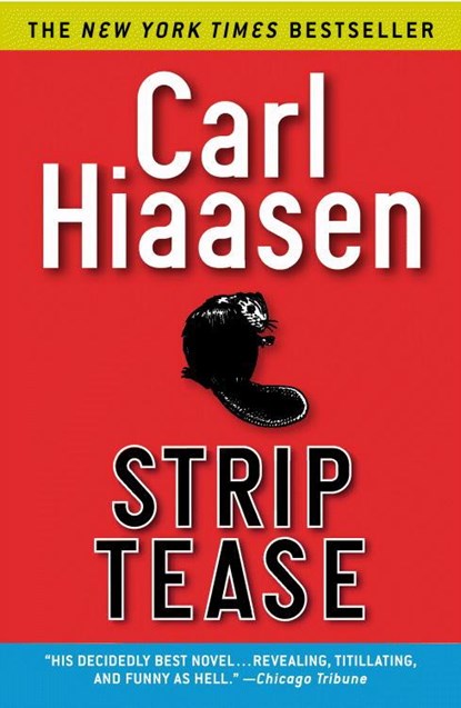 Strip Tease, HIAASEN,  Carl - Paperback - 9780446695671