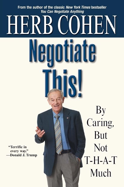 Negotiate This!, Herb Cohen - Paperback - 9780446696449