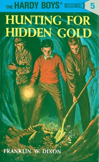 Hardy Boys 05: Hunting for Hidden Gold, Franklin W. Dixon - Gebonden - 9780448089058