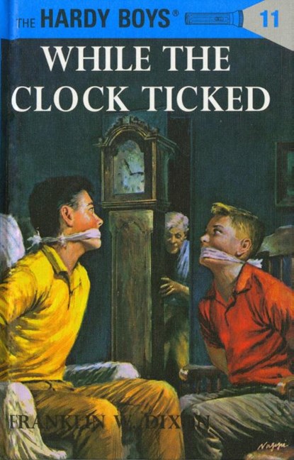 Hardy Boys 11: While the Clock Ticked, Franklin W. Dixon - Gebonden - 9780448089119