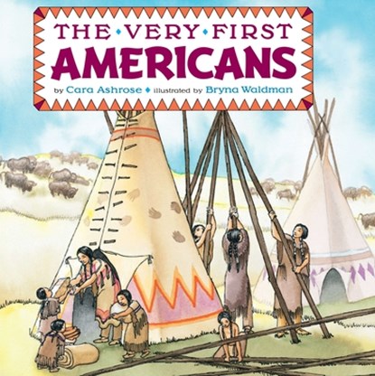 The Very First Americans, Cara Ashrose - Paperback - 9780448401683