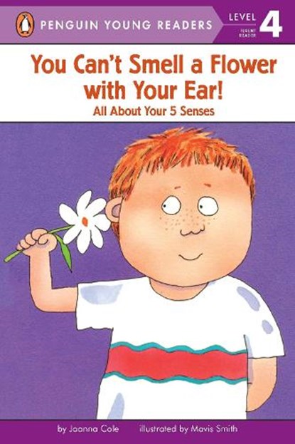 You Can't Smell a Flower with Your Ear!, Joanna Cole - Paperback - 9780448404691