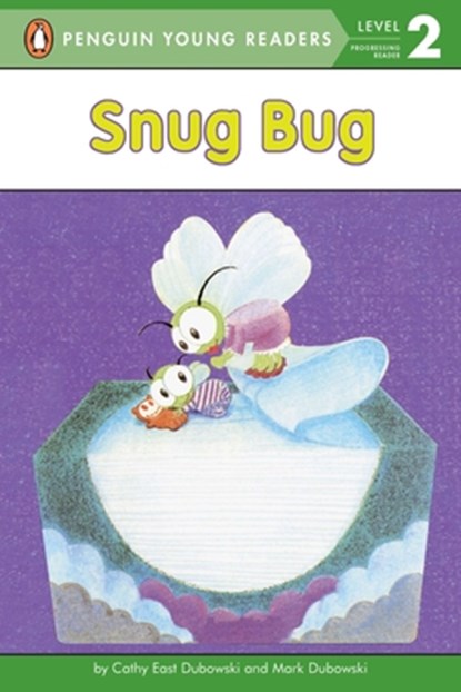 Snug Bug, Cathy East Dubowski - Paperback - 9780448408491