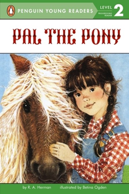 Pal the Pony, Ronnie Ann Herman - Paperback - 9780448412573