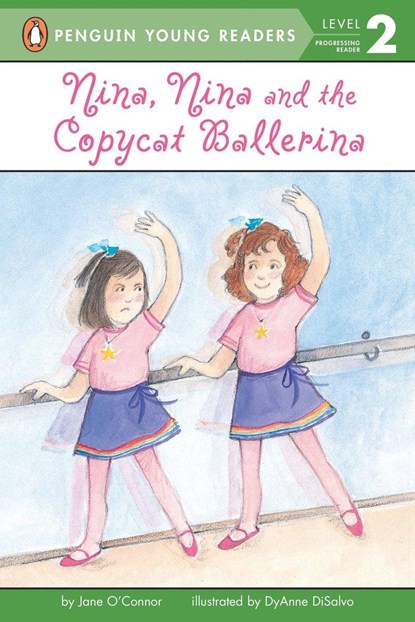 Nina, Nina and the Copycat Ballerina, Jane O'Connor - Paperback - 9780448421513