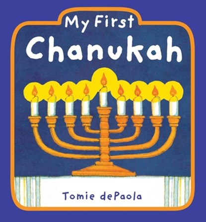 My First Chanukah, Tomie dePaola - Gebonden - 9780448448596