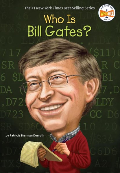 Who Is Bill Gates?, Patricia Brennan Demuth ; Who HQ - Paperback - 9780448463322