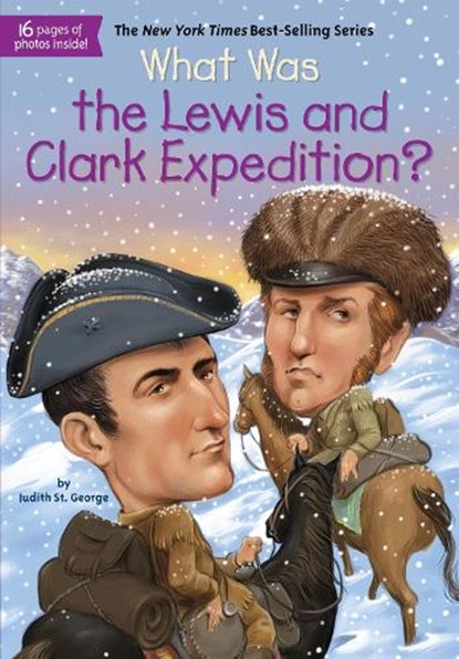 What Was the Lewis and Clark Expedition?, Judith St. George - Paperback - 9780448479019